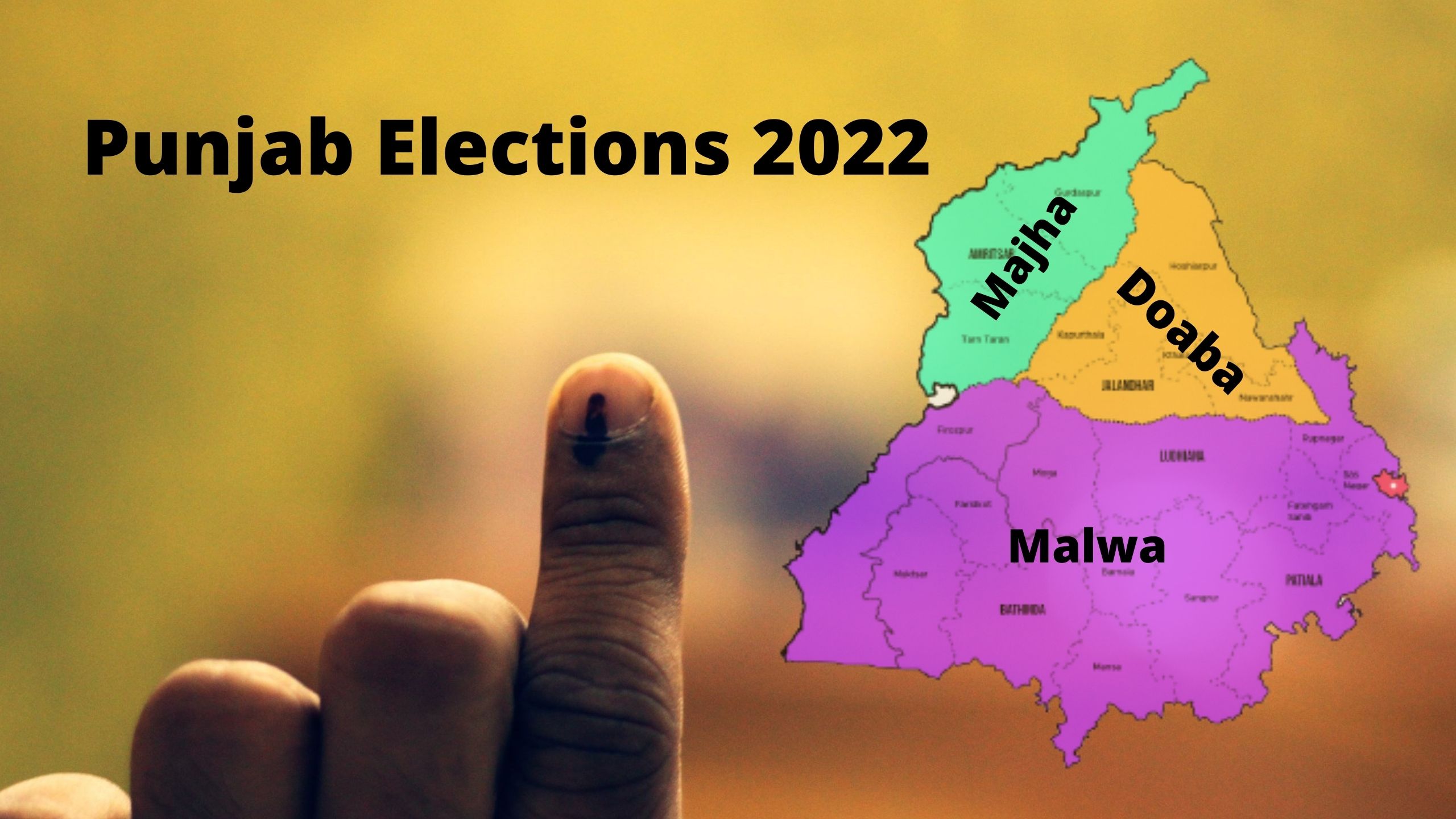 Punjab Elections Making Sense of the Politics of Malwa, Majha and